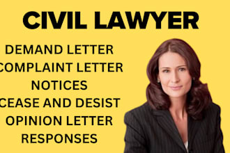 draft legal notices, demand letter, cease and desist as your lawyer