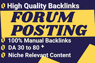 manually provide 50 forum posting dofollow backlinks to high da pa websites