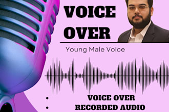 record voice overs, dialogues in a confident and professional voice