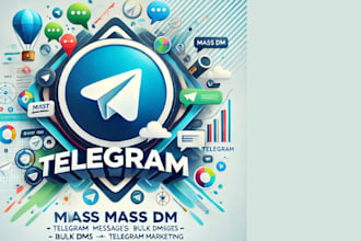 send telegram mass dm telegram bulk messages mass dm bulk dms telegram marketing