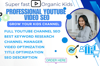 do organic kids youtube video SEO for fast ranking
