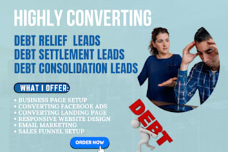 generate high quality debt relief leads debt settlement lead debt relief website