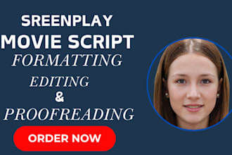 do screenplay, screenwriting, movie script, formatting, editing, proofreading