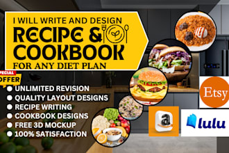 be your recipe book and cookbook writer, cookbook formatting, ebook writer, diet