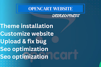 design and develop opencart ecommerce website for you