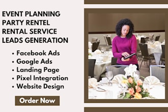 generate quality event planning leads party rental leads rental service leads