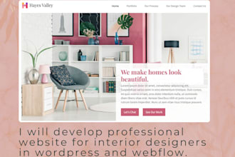 develop professional website for interior designers in wordpress and webflow
