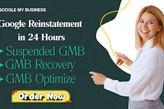 expertly reinstate and rank your suspended gmb profile within 24 hours