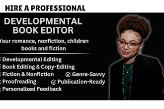 proofread and edit, format developmental editor, fiction novel non fiction book