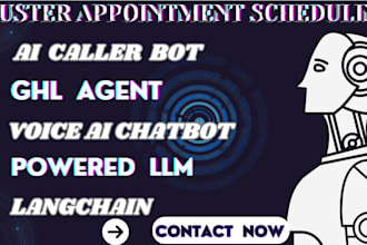 build cluster appointment scheduling llm voice ai chatbot ghl agent caller bot