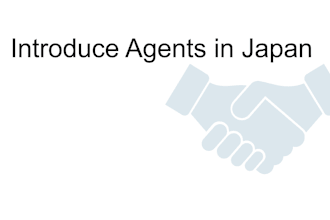 introduce agents in japan