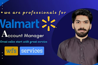 manage your walmart account professionally as a skilled VA