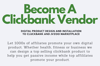 create clickbank or jvzoo digital product for you to become a vendor