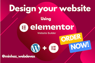 be your elementor expert and build elementor website, wordpress website design
