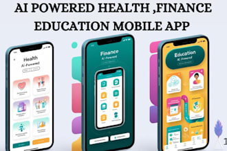 ai powered health, finance, and education mobile apps for ios and android