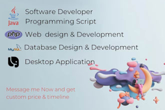 develop custom web, desktop, and database applications with javafx, PHP, and sql