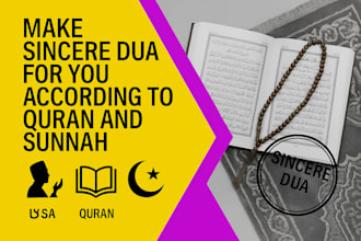 make sincere dua for you according to quran and sunnah