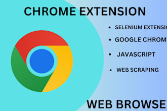 create ai chrome extension, selenium extension, browser extension, google chrome