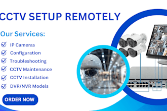 expertly setup IP cctv camera, nvr, and dvr remotely