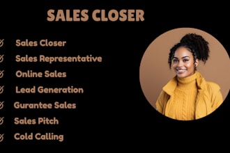 be your salesperson sales representative close online sales sales closer leads