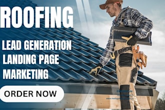 generate roofing leads, design roofing landing page roofing contractor website
