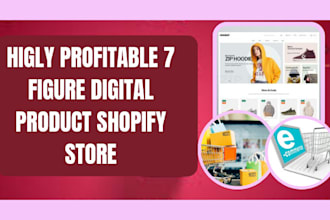 design 7 figure digital product shopify store ,ebook ,software and invitation