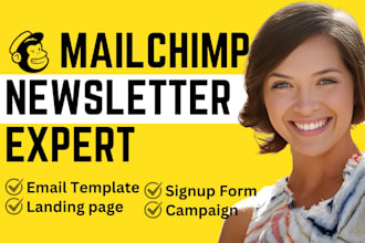 mailchimp newsletter mailchimp template  mailchimp automation mailchimp campaign