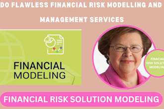 do flawless financial risk modelling and management services
