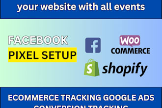 set up or fix meta pixel, facebook conversion API, and ga4