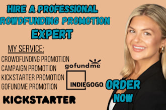 promote fundraising on indiegogo kickstarter gofundme crowdfunding promotion