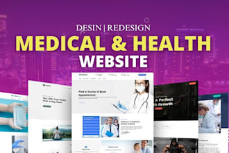 design any medical, healthcare, home care, dental, therapy, clinic website