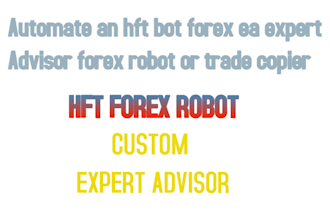 automate an hft bot forex ea expert advisor forex robot or trade copier