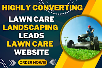 do lawn care leads lawn care landscaping leads snow removal junk removal website