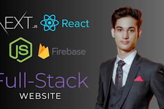 be your full stack developer using next js, react js,node js,firebase