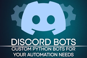 develop customize and fix discord bots in python