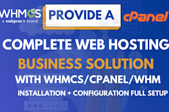 do full web hosting reseller business with whmcs,cpanel,whm
