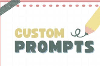 create custom writing prompts for ai tools and creative projects