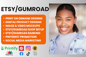 etsy store setup gumroad etsy digital products etsy shop etsy seo etsy pod