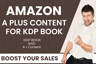 design amazon a plus content, a plus content for amazon kdp and amazon ebc
