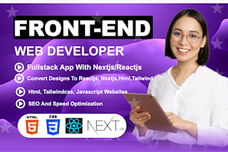 be your reactjs, nextjs, html, tailwind css, front end web developer, javascript