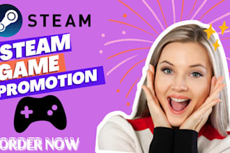 do steam game promotion ,game marketing, increase steam wishlist and visiblities