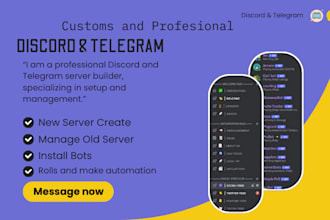 help to build your  discord and telegram server and manage it