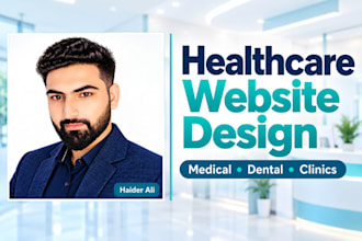 design medical, healthcare website, dental, clinic, hospital website