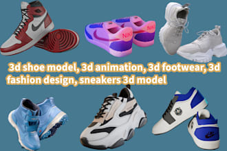 do 3d shoe model, 3d animation, 3d footwear, 3d fashion design sneakers 3d model
