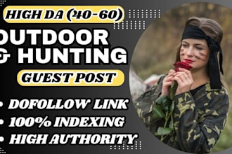 write and publish your article on outdoor and hunting sites