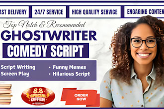ghostwrite comedy script, scriptwriter, funny meme, love letter, screenplay