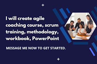 create agile coaching course, scrum training, methodology, workbook, powerpoint