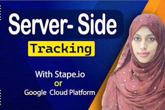 do server side tracking with stape or google cloud platform via GTM