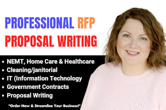 write rfp bid proposal writing for IT, cleaning, healthcare, janitorial business