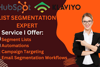 automate email segmentation workflows, do campaign targeting in klaviyo hubspot
